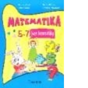 Matematika limba maghiara 5-7 ani