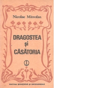 Dragostea si casatoria