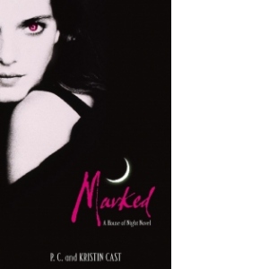 MARKED ( HOUSE OF NIGHT NOVEL - Book One)