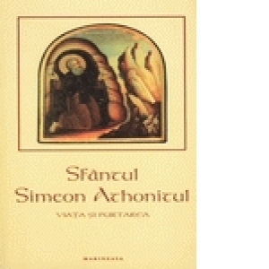 Sfantul Simeon Athonitul - viata si purtarea