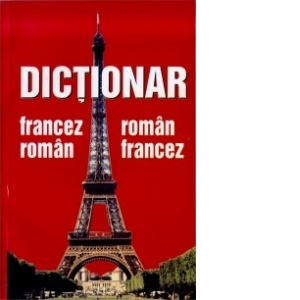 Dictionar francez-roman, roman-francez (Olga Herisanu)