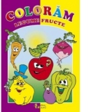 Coloram legume, fructe