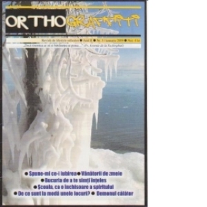 Revista Orthograffiti.Revista de lifestyle orthodox/Anul II/Nr 3/ian./2009
