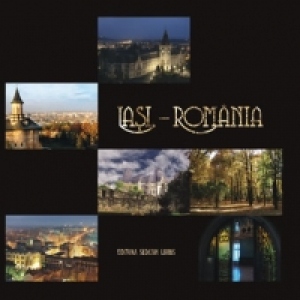 Albumul IASI - ROMANIA (editie trilingva: romana, franceza, engleza)