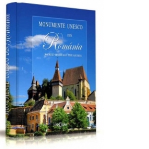 Monumente UNESCO din Romania