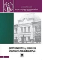 Identitatea culturala romaneasca in contextul integrarii europene