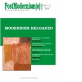 Postmodernism(e) nr.1-2/2009 - Modernism reloaded