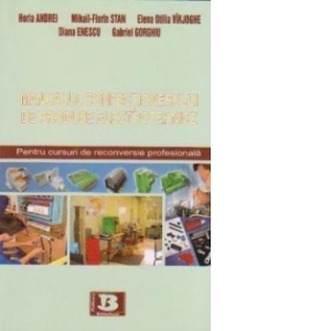 Manualul confectionerului de produse electrotehnice (Pentru cursuri de reconversie profesionala)