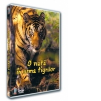 O viata pe urmele tigrului