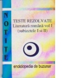 Notite Teste rezolvate - Literatura romana volumul I - bac 2009(subiectele I si II)