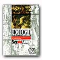 BIOLOGIE. MANUAL PENTRU CLASA a XII-a