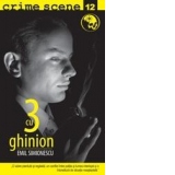 3 cu ghinion (crime scene 12)