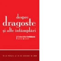 Despre dragoste si alte intamplari