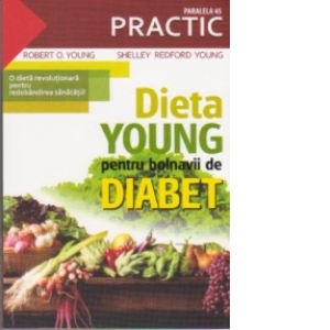 Dieta Young pentru bolnavii de diabet