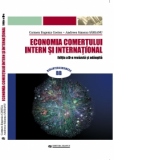 Economia comertului intern si international - Editia a doua revazuta si adaugita