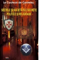 Sectele si societatile secrete politice si religioase