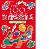 Primele 100 de cuvinte in spaniola (cu abtibilduri)