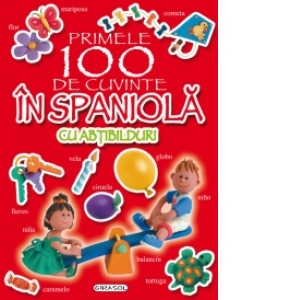 Primele 100 de cuvinte in spaniola (cu abtibilduri)