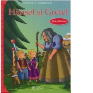 Hansel si Gretel (seria Povesti cu abtibilduri)