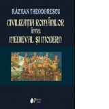 Civilizatia romanilor intre medieval si modern. Orizontul imaginii (1550-1800)