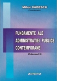 Fundamente ale administratiei publice contemporane - vol. II