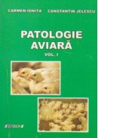Patologie aviara. Volumul I