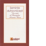 Seminte duhovnicesti - Un caiet al Parintelui Arsenie Boca