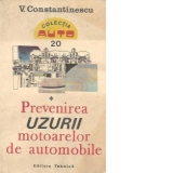 Prevenirea uzurii motoarelor de automobile, Volumele I si II