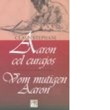 Aaron cel curajos (editie bilingva romana/germana)