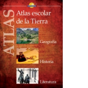 Atlas escolar de la Tierra - Atlas pentru clasele bilingve romano-spaniole