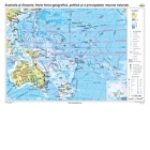 Australia si Oceania. Harta fizico-geografica, politica si a principalelor resurse naturale (140 x 100 cm)