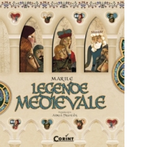 Marile legende medievale