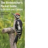The Birdwatcher s Pocket Guide to Britain and Europe