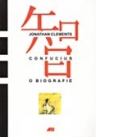 CONFUCIUS. O BIOGRAFIE