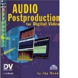 Audio Postproduction for Digital Video
