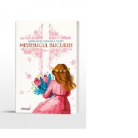 Mestesugul bucuriei, volumul 2