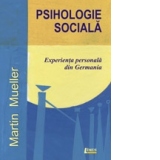 Psihologie sociala. Experienta germana
