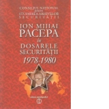 Ion Mihai Pacepa in dosarele securitatii 1978-1980