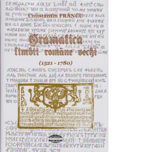 Gramatica limbii romane vechi (1521-1780)