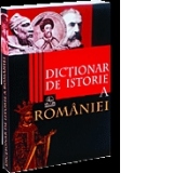 Dictionar de istorie a Romaniei