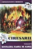 Ciresarii ( 5 volume )