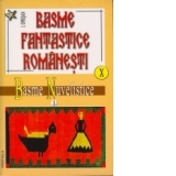 Basme Fantastice Romanesti (vol 10/11)