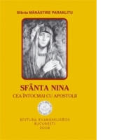 Sfanta Nina cea intocmai cu apostolii