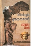 Mitologia greco-romana in lecturi ilustrate, I Legendele zeilor; II Legendele eroilor