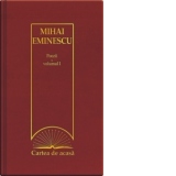 Cartea de acasa nr. 5. Mihai Eminescu - Poezii, volumul I