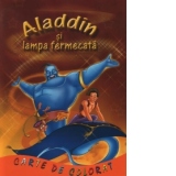 Aladin si Lampa Fermecata - Carte de colorat