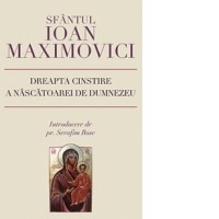 Dreapta cinstire a Nascatoarei de Dumnezeu