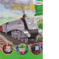 THOMAS SI PRIETENII LUI 6