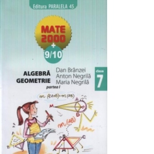 Algebra, geometrie - clasa a VII-a, partea I (anul scolar 2009-2010)