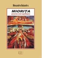 Miorita. Povestea unei capodopere